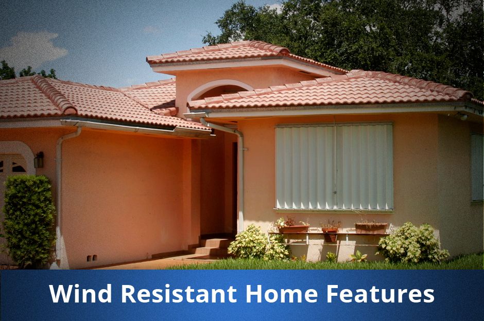 Wind-resistant home features